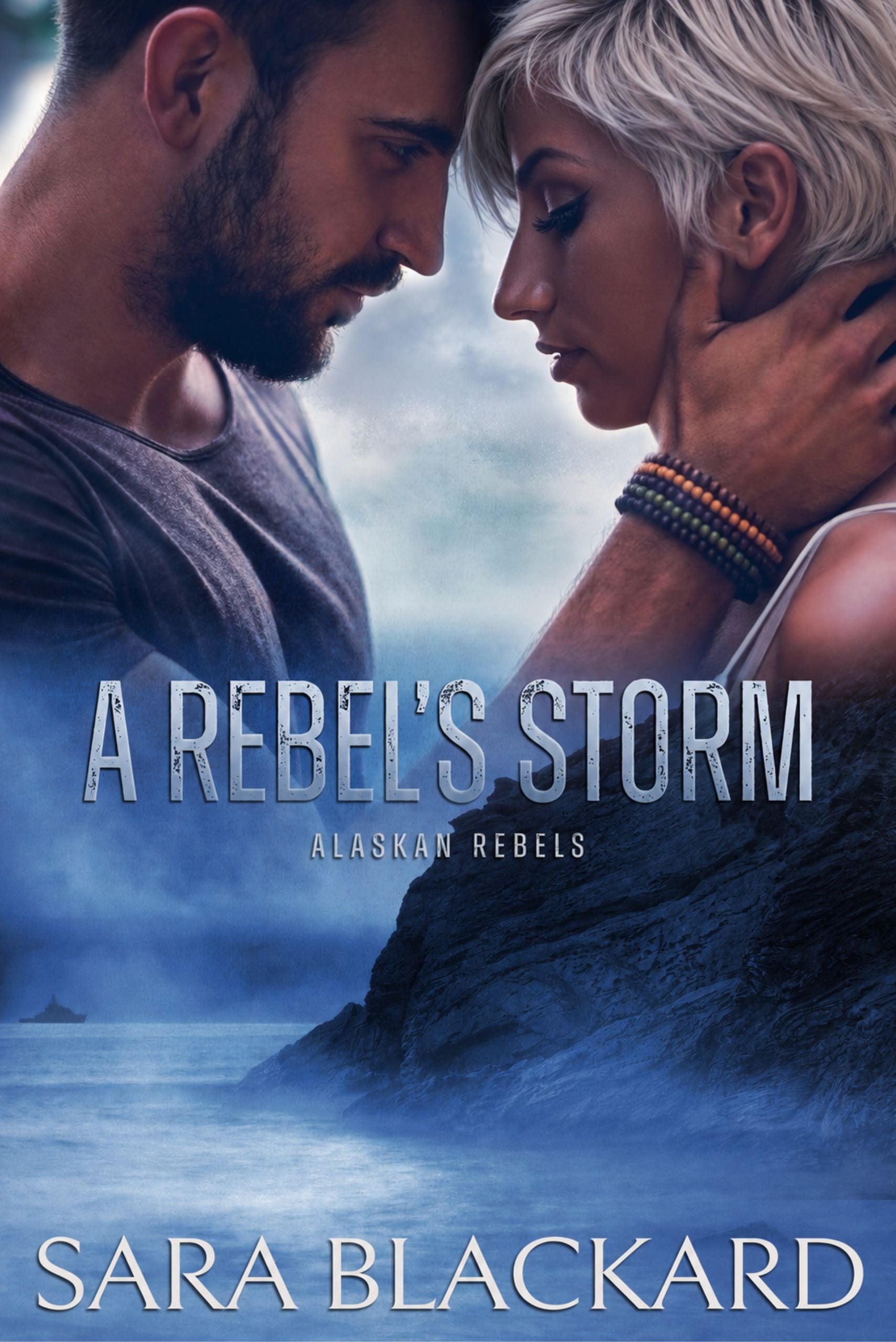 Book cover for A Rebel's Storm by Sara Blackard, clean romantic suspense ebook in Alaskan Rebels
